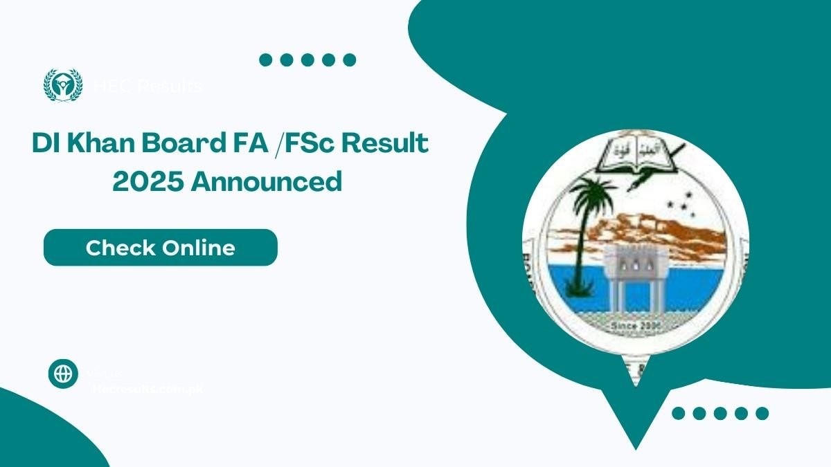 BISE DI Khan Board FA /FSc Result 2025 Announced [ Link Out ]